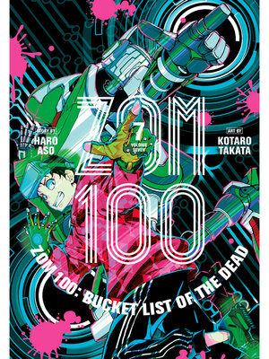 cover image of Zom 100: Bucket List of the Dead, Volume 7